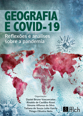 Geografia e Covid-19: reflexões e análises sobre a pandemia